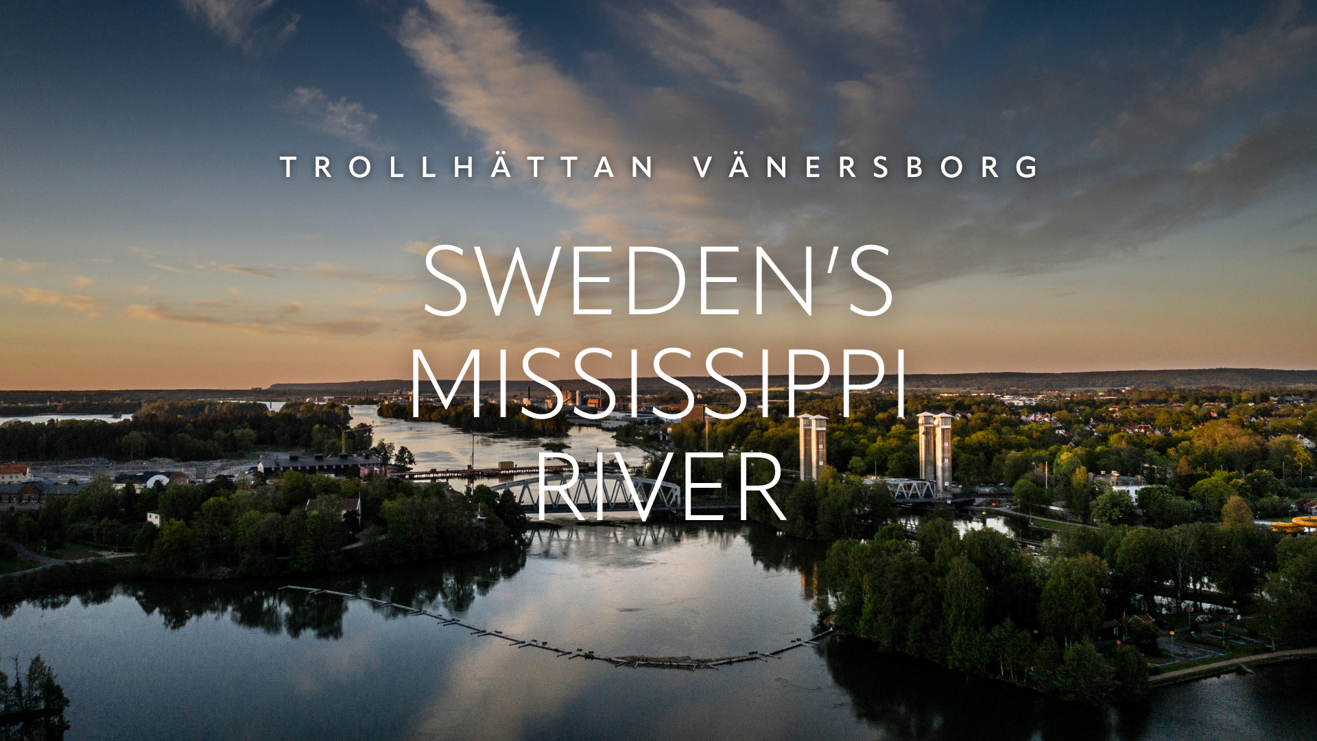 Sweden's Mississippi River